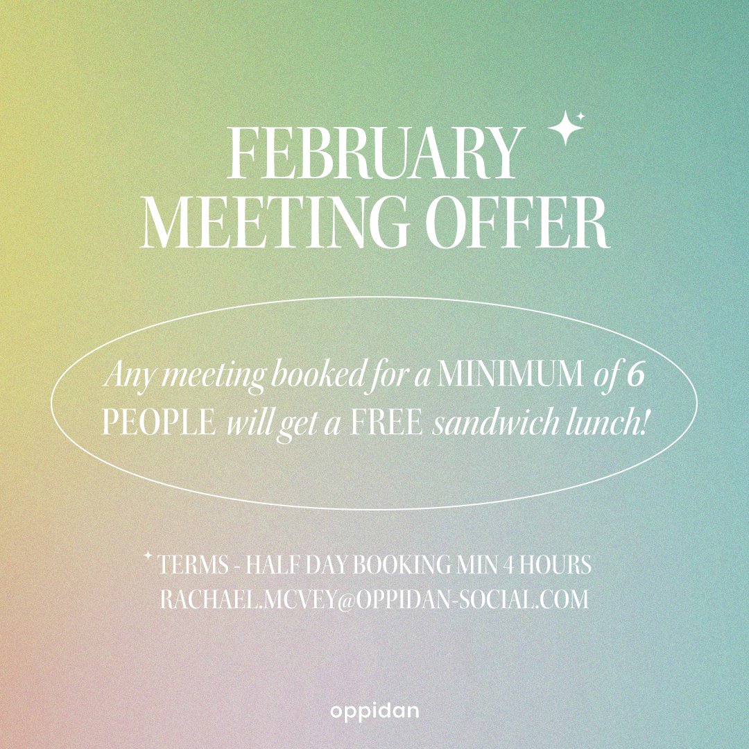 ✨FEBRUARY MEETING ROOM OFFER ✨

Any meeting booked for a minimum of 6 people in February will get a free sandwich lunch! 🥪A minimum half day booking (4 hours) required.

Drop us a DM or email rachael.mcvey@oppidan-social.com for more information and to book.