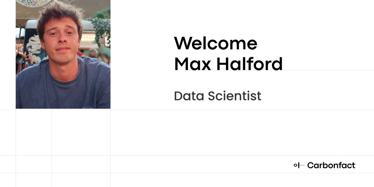 carbonfact's tweet photo. We are glad to announce @halford_max  is joining our team! 
Max holds a PhD in machine learning, is a @kaggle Master, and has had experience running data science projects at several organizations, including @hellofreshdev and @avec_alan. Welcome Max! 🥳 https://t.co/ssYOJbw0IP