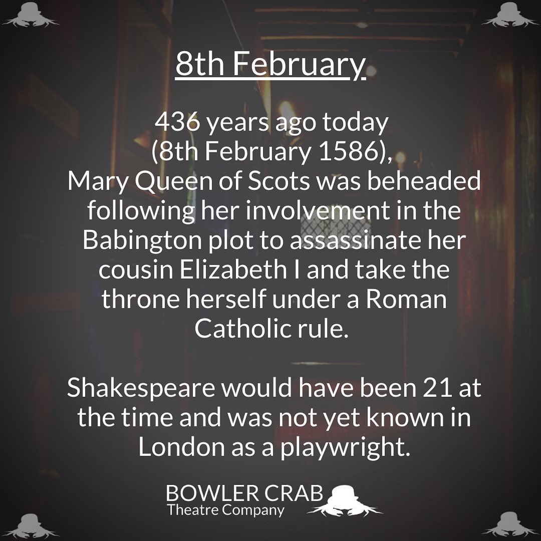 BowlerCrab's tweet photo. Titbit of information for the day:
436 years ago today Mary Queen of Scots was beheaded following her involvement in the Babington plot.
#titbittuesday #shakespeare #shakespearefacts #history #englishhistory #bowlercrab #theatre https://t.co/JS9bb3l3vv