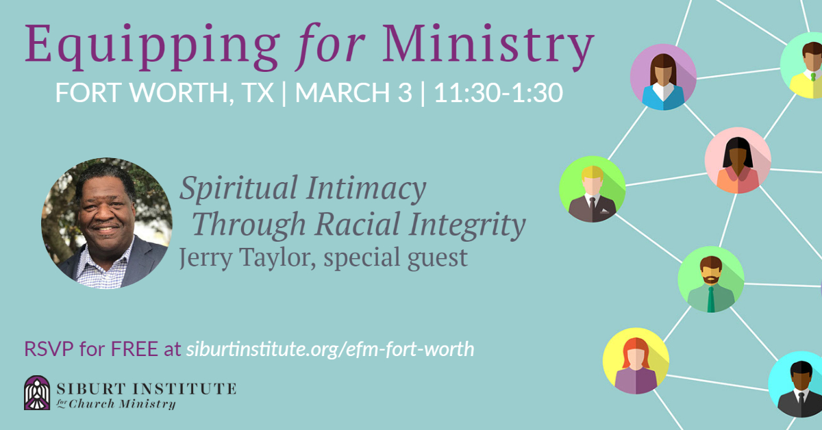 Join the Siburt Institute on Thursday, March 3rd, at Heritage Church of Christ in Fort Wort for a discussion on Spiritual Intimacy Through Racial Integrity! We will be joined by special guest, Dr. Jerry Taylor and you can register for free here:

siburtinstitute.org/efm-fort-worth