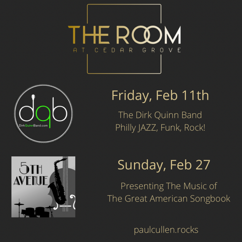 JAZZ in The Room at Cedar Grove for February :2/11 Dirk Quinn Band &amp; 2/27 5th Avenue dlvr.it/SJcPdY
