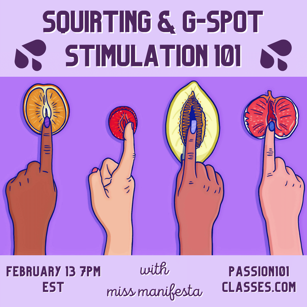 PASSIONAL's tweet photo. Want to learn about #Ejaculation and #Squriting ?
Squirting & G-spot stimulation 101 February 13th, 7pm with #MissManifesta #AdultSexEd #Passion101Classes sign up at https://t.co/HrCTDVRXq5 https://t.co/6BWr1MJgtk