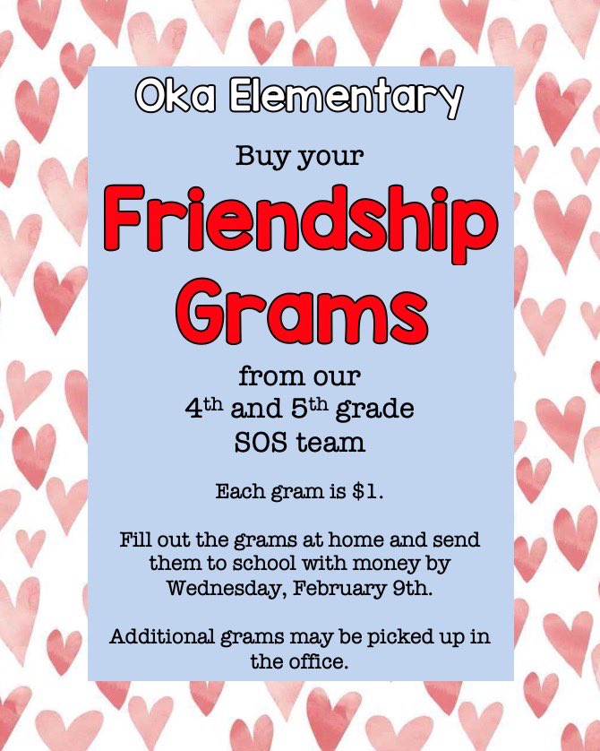 OkaWolfpack's tweet photo. Oka’s 4th and 5th grades SOS (Students of Service) team are selling Friendship Grams for $1 each. Extra grams are available in the office. Turn in your Friendship Grams by Wednesday, February 9th. ♥️♥️♥️♥️ https://t.co/1qyMONNHdW