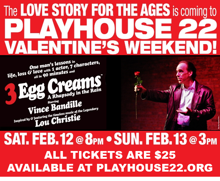 Struggling to find that last minute Valentine's Day gift?  No worries.  We got you covered.  Tix?  Playhouse22.org