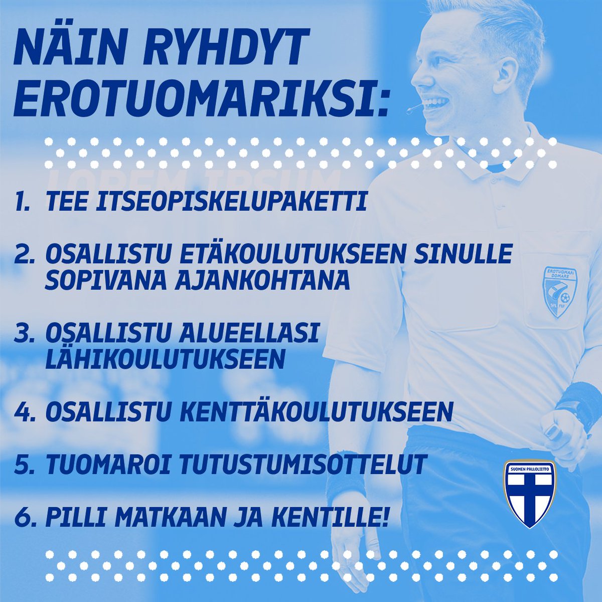 Oletko koskaan miettinyt jalkapallo- tai futsalerotuomariksi ryhtymistä? 🙂

Nyt on hyvä aika aloittaa itseopiskelupaketista - voit tehdä sen vaikka heti!➡️palloliitto.fi/palvelut/erotu…

#SeurojenPalloliitto
