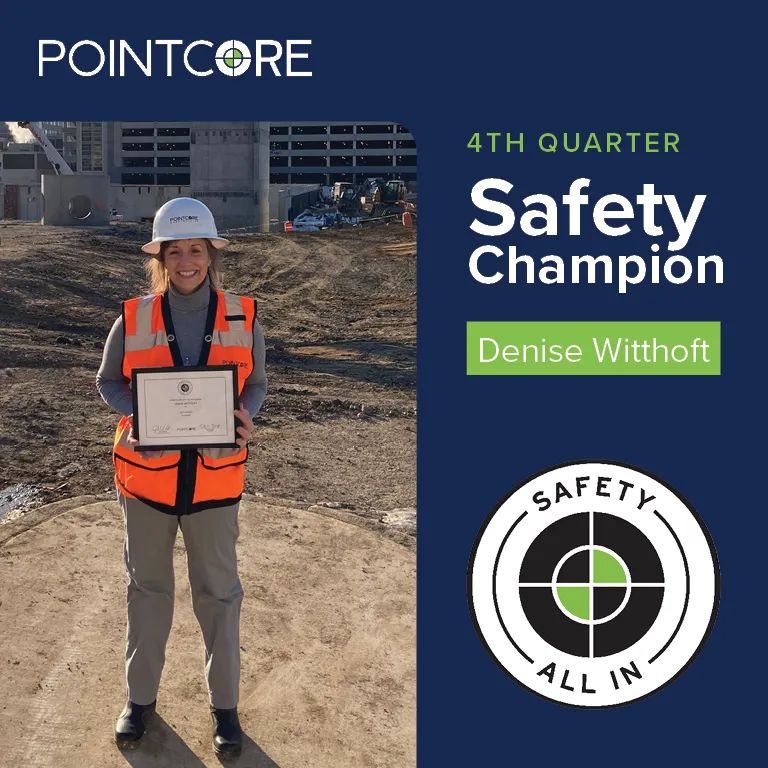 #POINTCORE’s Project Manager, Denise Witthoft, is our Safety Champion of the Quarter award winner! Thank you, Denise, for keeping our projects safe! 

#ALLINforSAFETY