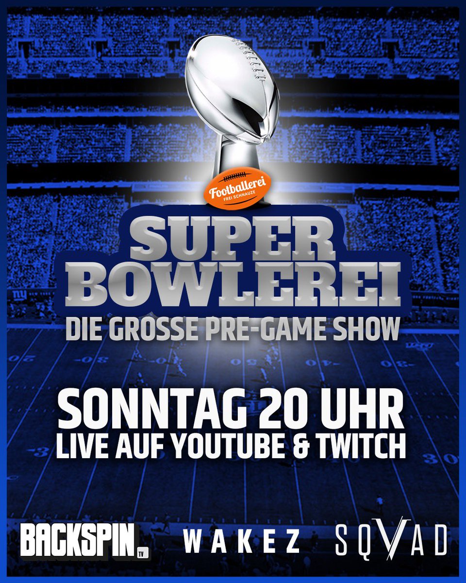 Footballerei's tweet image. Wir wollen mit euch in den Super Bowl reinfeiern - zusammen mit @allesbackspin, @SQVAD und vielen weiteren Gästen. Seid ihr dabei?