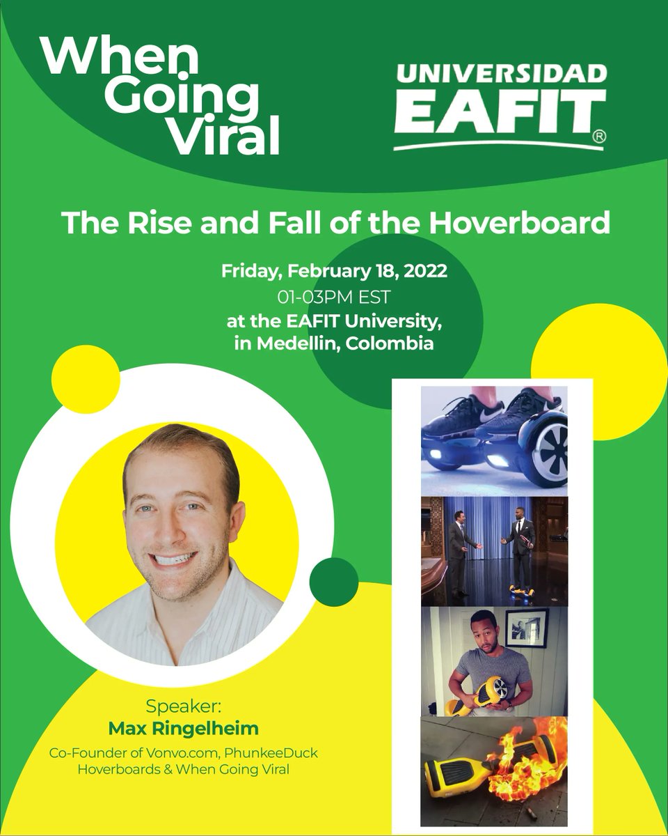 We are excited to announce our next talk; “The Rise and Fall of the Hoverboard” on Friday, February 18, 2022. The event will be hosted by the EAFIT University, in Medellin, Colombia. Our founder, <a href="/maxringelheim/">Max Ringelheim</a> will be showcasing his entrepreneurial journey.