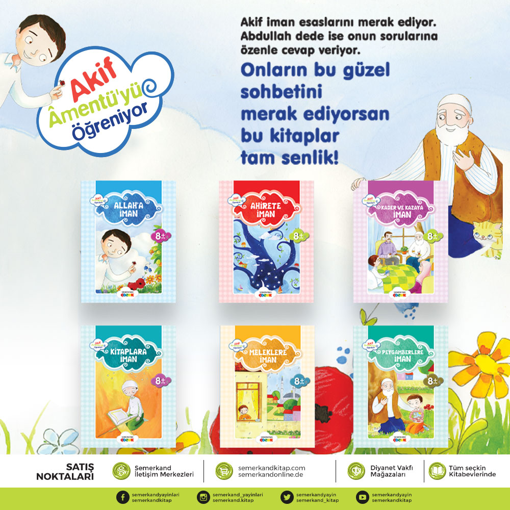 Akif iman esaslarını merak ediyor. Abdullah dede ise onun sorularına özenle cevap veriyor.

Onların bu güzel sohbetlerini merak ediyorsan bu kitaplar tam senlik!