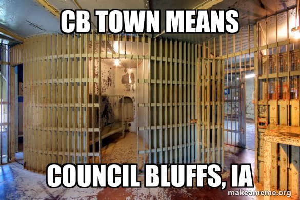 BullSnot! Trucker lingo for non-truckers. CB Town means Council Bluffs, Iowa.  CB Town is home of the Pottawattamie Squirrel Cage Jail, which is the world's only three-story rotary prison design. #BullSnot!  Available at #lyncoproducts #basspro #hiwaydist #travelcentersofamerica