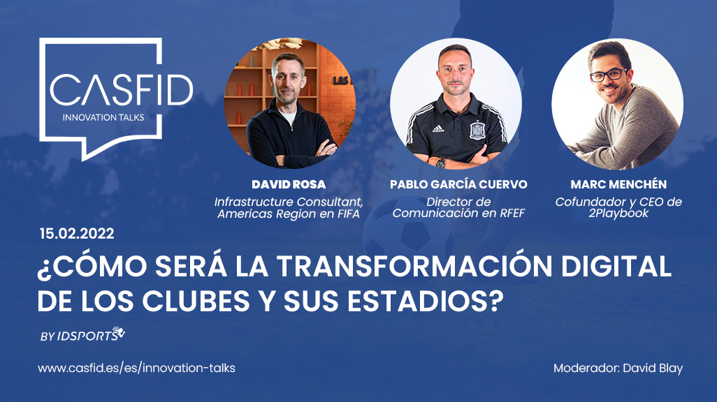 davidblaytapia's tweet photo. ¿Cómo será la transformación digital de los clubes y sus estadios?
Estrenamos 2022 con una nueva #InnovationTalks by @CASFID_ES.
Hablaremos con David Rosa (@fifacom_es), @GarciaCuervo (@rfef) y @marcmenchen (@2Playbook). https://t.co/N7i33Lshd7