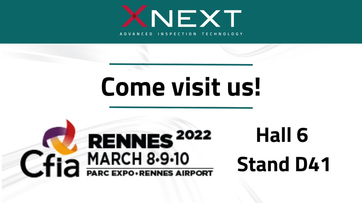 From 8th to 10th march come visit our stand in #cfiarennes to discover #XSpectra, the Xray inspection system that is perfect for the detection of low density foreign bodies inside food.