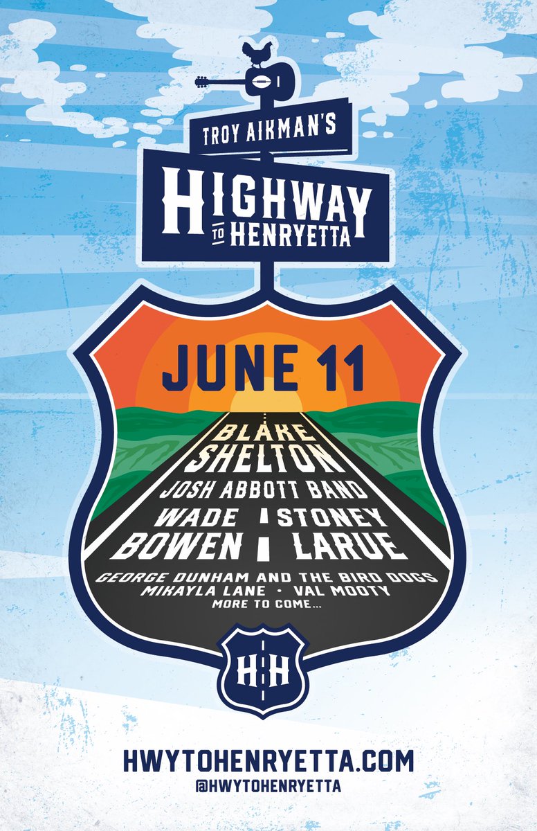 Highway to Henryetta (@hwytohenryetta) on Twitter photo Now that's a lineup:
<a href="/TroyAikman/">Troy Aikman</a>โs Highway to Henryetta featuring <a href="/blakeshelton/">Blake Shelton</a>, <a href="/joshabbottband/">Josh Abboลฆลฆ</a>, <a href="/WadeBowen/">Wade Bowen</a>, <a href="/stoneylarue/">stoney larue</a>, <a href="/GeorgeDunham/">George Dunham</a> & <a href="/BirdDogMusic/">The Bird Dogs</a>, <a href="/mikaylalaneband/">Mikayla Lane</a> & moreโฆ
๐ฒTickets on sale Feb. 11 at HWYtoHenryetta.com
๐ June 11
๐ธ #HWYtoHenryetta Now that's a lineup:
<a href="/TroyAikman/">Troy Aikman</a>โs Highway to Henryetta featuring <a href="/blakeshelton/">Blake Shelton</a>, <a href="/joshabbottband/">Josh Abboลฆลฆ</a>, <a href="/WadeBowen/">Wade Bowen</a>, <a href="/stoneylarue/">stoney larue</a>, <a href="/GeorgeDunham/">George Dunham</a> & <a href="/BirdDogMusic/">The Bird Dogs</a>, <a href="/mikaylalaneband/">Mikayla Lane</a> & moreโฆ
๐ฒTickets on sale Feb. 11 at HWYtoHenryetta.com
๐ June 11
๐ธ #HWYtoHenryetta