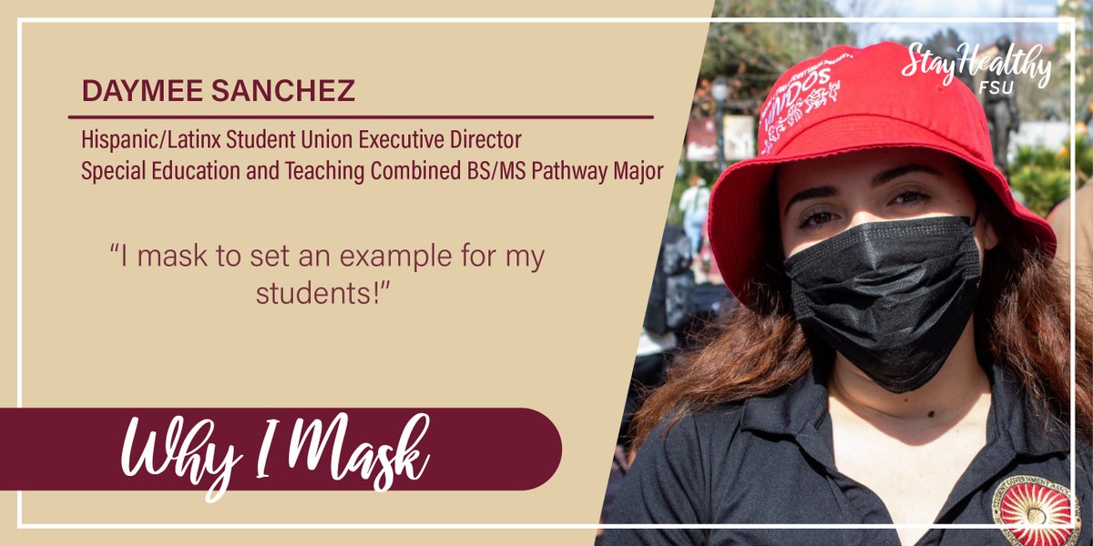 Daymee Sanchez, Special Education and Teaching major and director of the Hispanic Latinx Student Union, shares why she chooses to set an example and wear a mask at <a href="/floridastate/">Florida State University</a>!