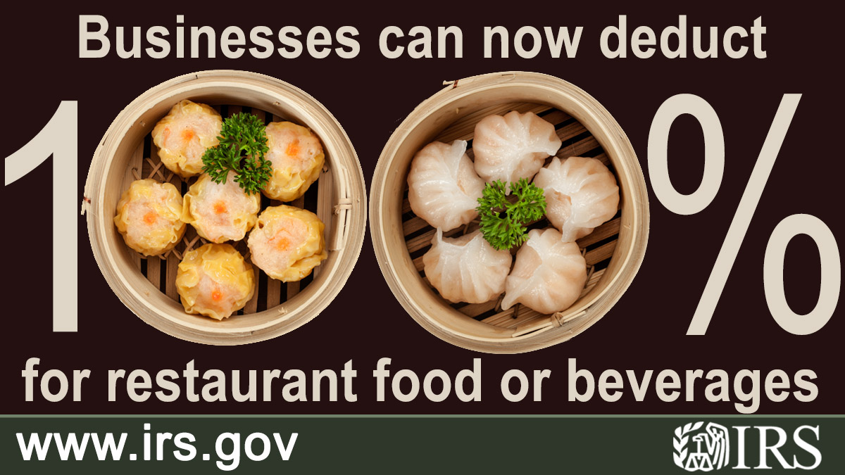 Your business may now enjoy a temporary 100 % deduction for expenses that are paid for food or beverages provided by a restaurant. #IRS has provided guidance available at: go.usa.gov/xHgy8