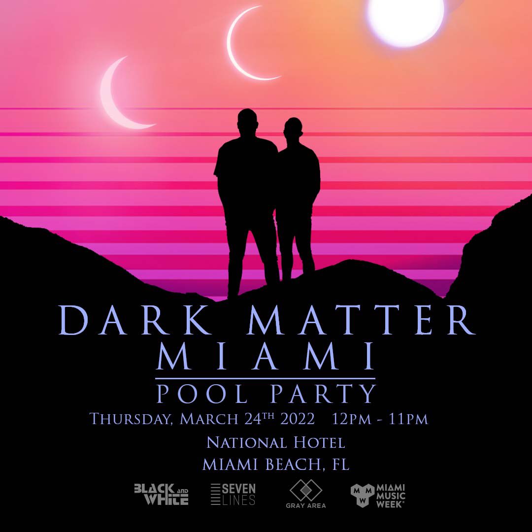 SevenLinesGroup's tweet photo. Miami! Your favorite tech house duo presents Dark Matter at The National Pool this Music Week. Limited tickets now on sale! Link in bio.. https://t.co/g3ilwMQ4OB