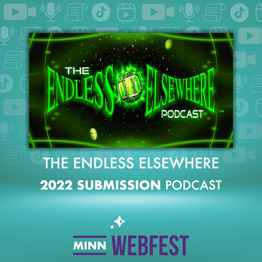 It's time for another feature and this week we are listening to #MNWF2022 submission @elsewhereworld! Welcome to The Endless Elsewhere: a unique and unusual storytelling experience; an ongoing tale told in various eras, genres, and mediums. endlesselsewhere.com