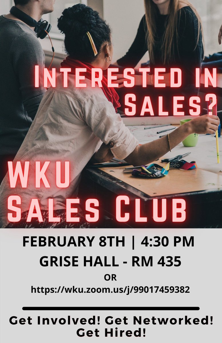 The first WKU Sales Club meeting of the semester is today, 2/8 at 4:30 in Grise 435.