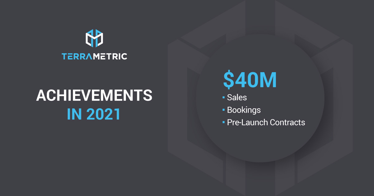 2021 was a busy and productive year at TerraMetric. Thanks to the efforts and contributions of the entire TerraMetric team, we were able to secure a total of $40M for our clients in sales, bookings, &amp; pre-launch contracts!

#NoBusinessLikeSpaceBusiness #TeamTerraMetric #NewSpace