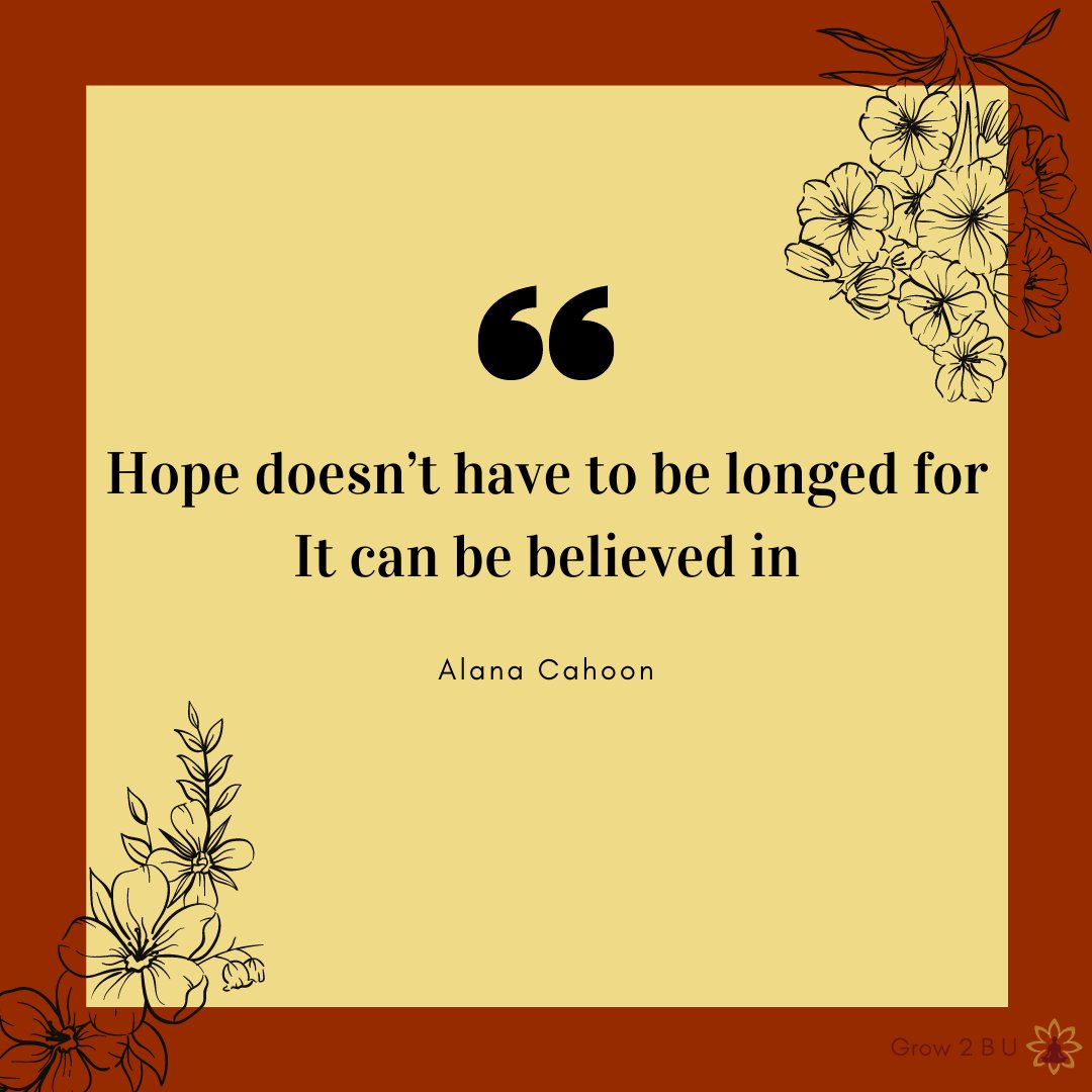 AlanaCahoon's tweet photo. What do you hope for? Put it into a phrase like this:
‘I hope for ……..’

Then change the sentence to read as this:
‘I believe in …….’

Watch your hope come true. https://t.co/Dx1Fiy30x0