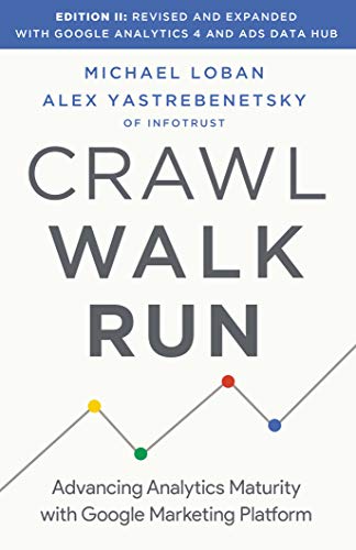 √DOWNLOAD [PDF]' Crawl, Walk, Run: Advancing Analytics Maturity with ...