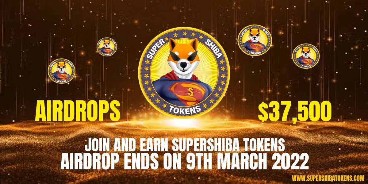 🚀 Airdrop: SuperShiba
💰 Value: 100 million $SUPERSHIBA
👥 Referral: 500 million $SUPERSHIBA
🗞 News: The Dailybeat, Entrepenuerstories, Thedailybeat
📋 Contract: BSCscan
📅 End Date: 9th March, 2022

Talk with the Telegram Bot
t.me/SuperShibaAird…

#Airdrop #Crypto #Airdrops