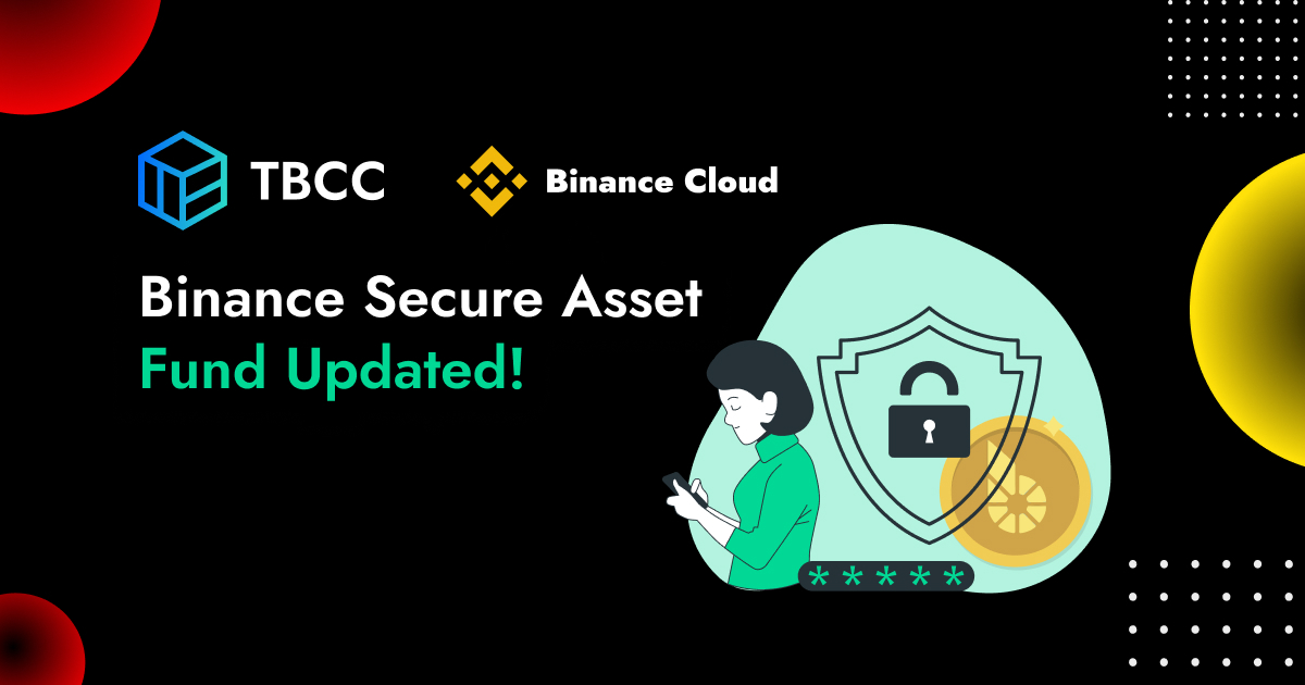 TBCC_ex's tweet photo. 🔥Great news! #Binance has updated its Secure Asset Fund for Users. This is another step toward the highest level of #crypto security and TBCC is proud to be a part of it😎 https://t.co/EVlHginBy2