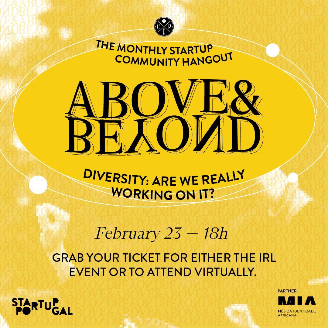 StartupPortugal's tweet photo. “Diversity: are we really working on it?” 

This is the topic of the very first Above &amp; Beyond Hangout edition hosted by Startup Portugal, on February 23rd. 

Check the agenda and get your free ticket to attend in person or remotely here 👉 https://t.co/J8XILXienQ https://t.co/X4DATi2Tz7