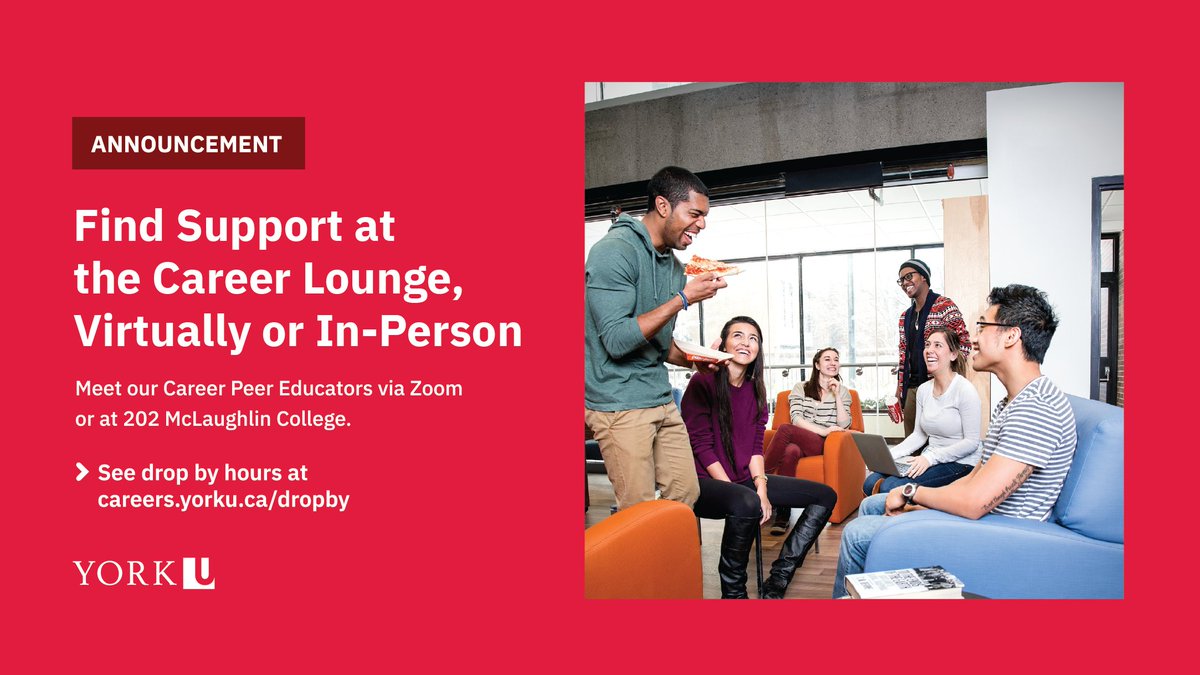 Need help with your career-related questions? Find peer support at the Career Lounge, virtually or in person! Meet up with our career peers via Zoom, or at 202 McLaughlin College beginning Feb 14.  

 See our virtual and in-person drop-by schedule: careers.yorku.ca/dropby #YorkU