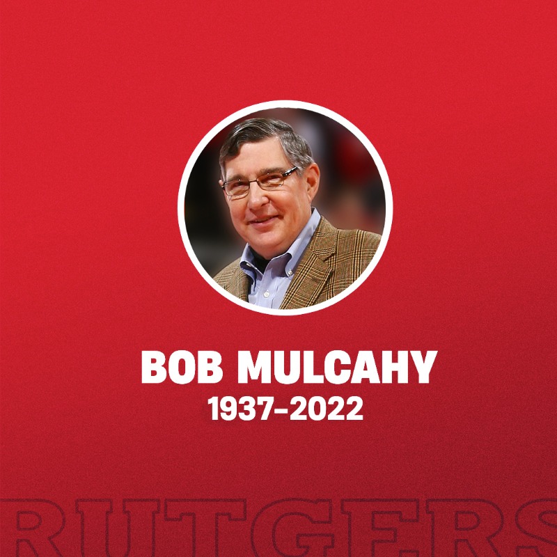 RUAthletics's tweet photo. We mourn the loss of Hall of Fame athletic director Bob Mulcahy, who passed away Monday at the age of 85.