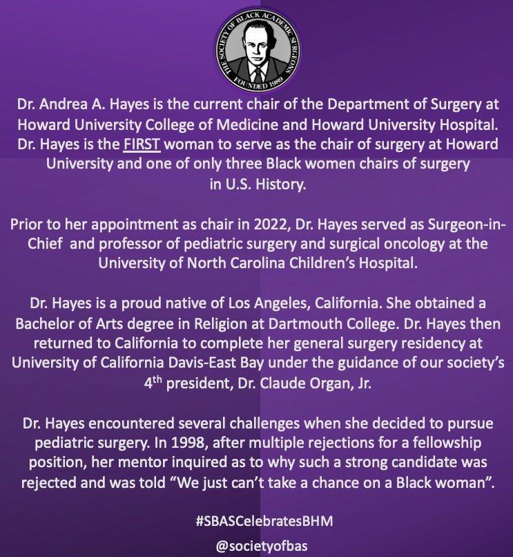 SocietyofBAS's tweet image. Our #BHM #TripleFeature continues with Pediatric Surgery PIONEER, Dr. Andrea Hayes! Dr. Hayes is the current Chair of Surgery at Howard University! Your EXTRAORDINARY accomplishments &amp;amp; faith INSPIRE us! #BecauseofYou, We BELIEVE! ✨

#SBASCelebratesBHM #BlackGirlsDoSurgery ✊🏾✨💜
