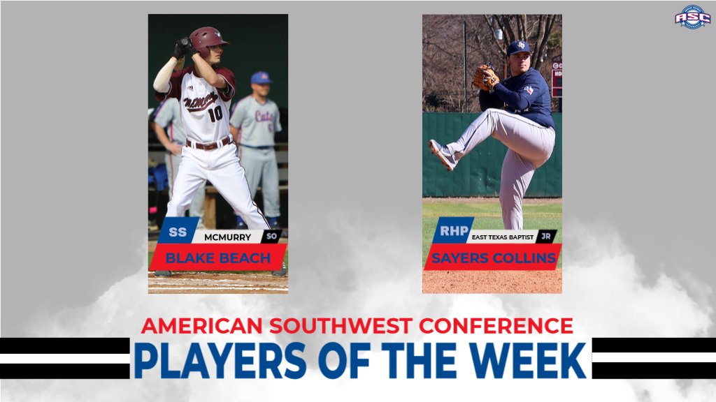 BSB | <a href="/mcmsports/">McMurry Athletics</a> Blake Beach and <a href="/GoETBUTigers/">ETBU Athletics</a> Sayers Collins named ASC Baseball Players of the Week bit.ly/3uE9Cq6 #ASCbsb #d3b