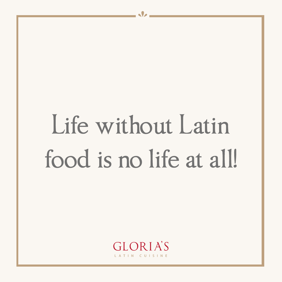 GloriasCuisine's tweet photo. Truer words have never been spoken. #GloriasLatinCuisine #LatinFood https://t.co/3cpR26OlGx