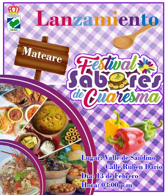 #Mateare //la alcaldía de Mateare invita a toda las personas de nuestro municipio a ser participe del Lanzamiento festival gastronómico "Sabores de Cuaresma"🥘🥘 El dia del lanzamiento inician las inscripciones 
#𝐆𝐨𝐛𝐢𝐞𝐫𝐧𝐨𝐬𝐋𝐨𝐜𝐚𝐥𝐞𝐬𝐍𝐢