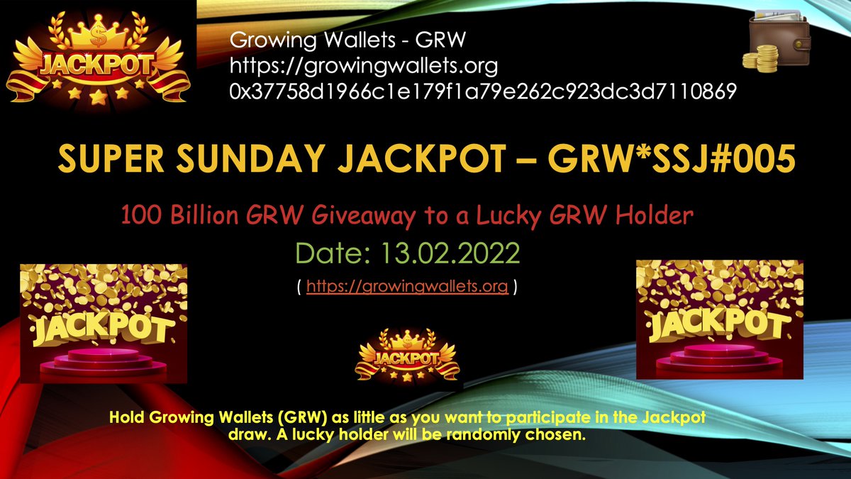 GrowingWallets's tweet photo. Growing Wallets - GRW #Jackpot. 100 Billion Growing Wallets giveaway among the holders. Hold as little as you want to participate. #Cryptocurrency #cryptotrading #CryptoNews #Crypto #shibainu #4jnet #doge #BNB #FLOKIINU 
website: https://t.co/tMewtCNqrI https://t.co/AVlnBY7Mra