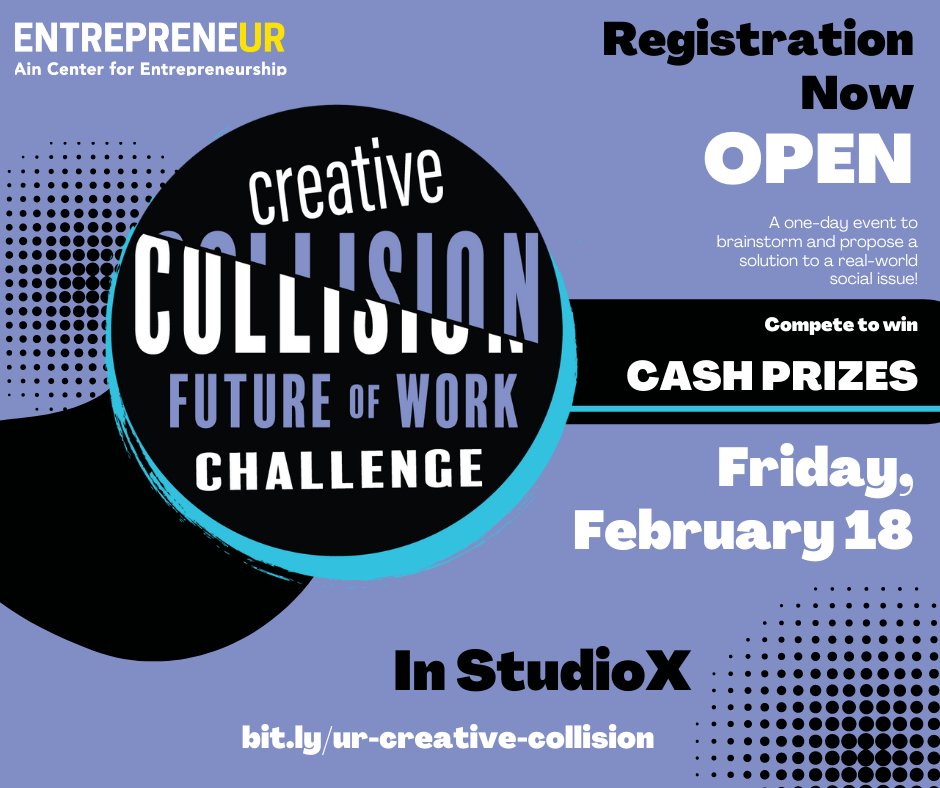 Register now for the Creative Collision Challenge! Open to all UR students, this one-day brainstorming challenge tackles a pressing social issue. With guidance from mentors, teams pitch their ideas to win cash prizes.

For more info and to register: bit.ly/ur-creative-co…