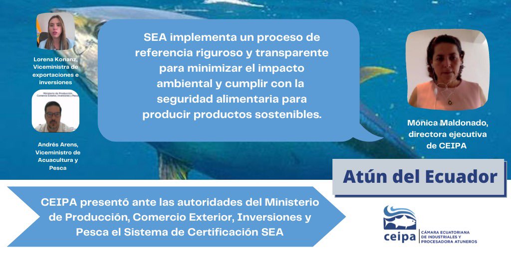 CEIPA_Ecuador's tweet photo. #CEIPATeCuida 🇪🇨 El Sistema de Certificación #SEA busca minimizar el impacto ambiental y cumplir con la seguridad alimentaria de crear productos sostenibles derivados del atún ecuatoriano 🐟🚢 https://t.co/SANP8A914Y
