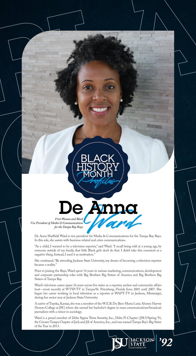 #JSUAlums #BlackHistoryMonth - De Anna Sheffield Ward is the first woman and Black vice president of Media & Communications for the Tampa Bay Rays.