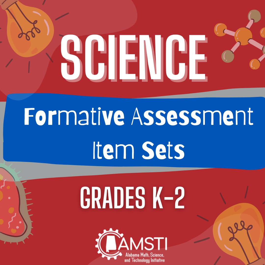 AMSTI4all's tweet photo. K-2 Teachers: Check out these science formative item sets to help you measure student progress towards mastery of their science standards. This will help your students build a strong foundation for science learning. https://t.co/0f9oP94VzK https://t.co/wQ0AQ3rNFV