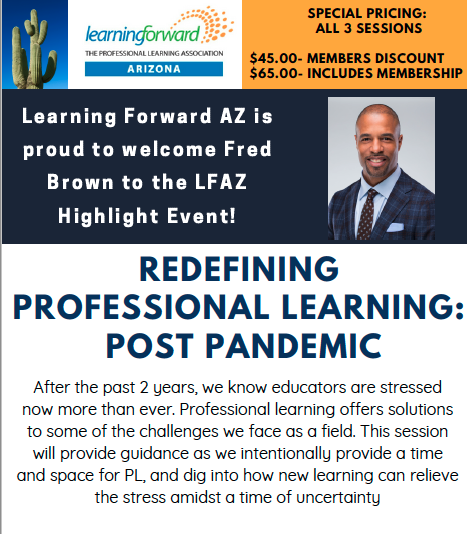 learning_az's tweet photo. 📣 There is still time to register for Redefining Professional Learning Post Pandemic.Come learn from Fred Brown from Learning Forward. https://t.co/8ZZf575OwS https://t.co/gZQzvyUlMc