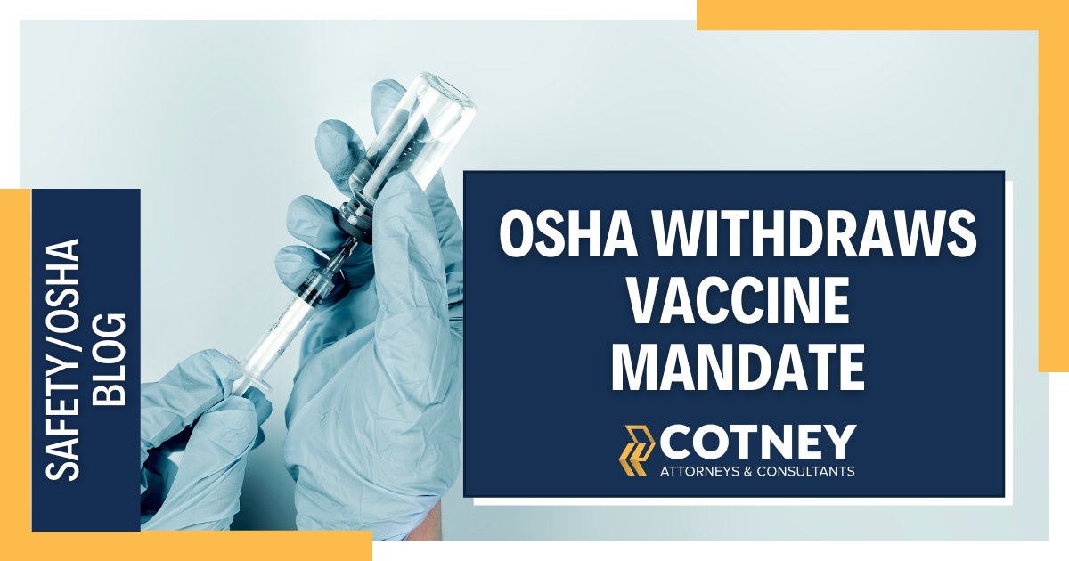The U.S. Department of Labor's Occupational Safety and Health Administration (OSHA) has withdrawn its vaccination and testing emergency temporary standard due to a ruling by the Supreme Court holding up the standard only for healthcare workers.
Read more:
cotneycl.com/osha-withdraws…