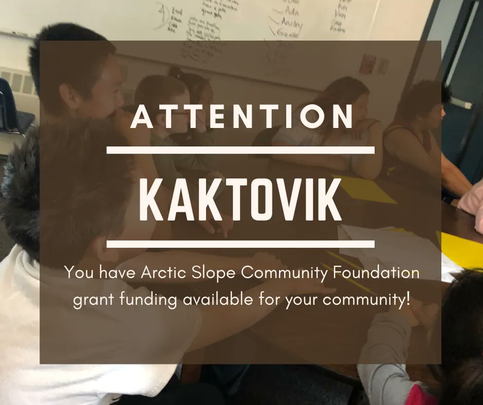 arcticslopecf's tweet photo. ***ATTENTION KAKTOVIK***
ASCF has funding available to your communities for the following grants:
- Food Security $40,627
- Healthy Communities $27,740
- Education $19,308
- Inupiaq Arts, Language &amp; Cultural Preservation $12,188

Grant guidelines: https://t.co/PWptDPunfY https://t.co/eZlQfKKYwY