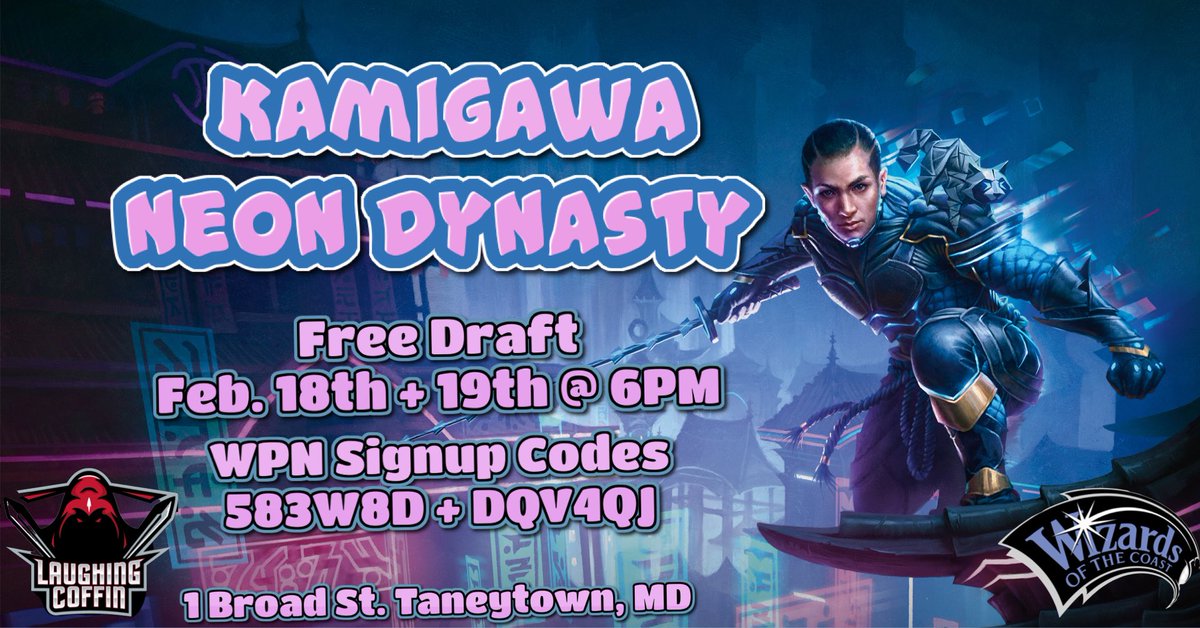LC_Community's tweet photo. Help us build our Magic Community! Free Kamigawa Drafts Feb. 18th + 19th at 6 Pm. #MagicTheGathering #MTGNEO #MTG #DMV #TCG #tcgworld https://t.co/7wIes2HGrE