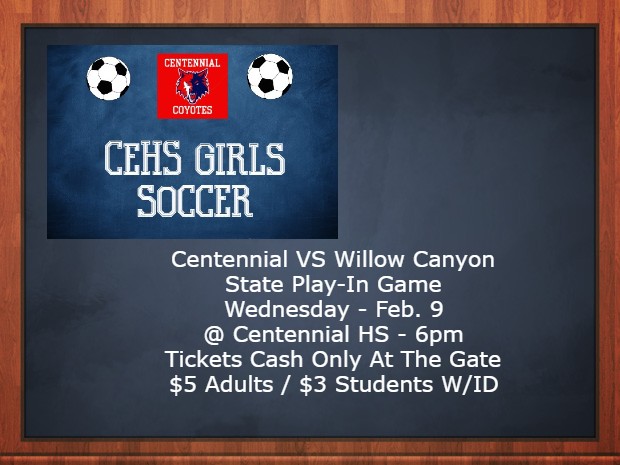 CeHSAZ's tweet image. Support our CeHS Girls Soccer on Wednesday FEB 9th at CeHS 6pm - VS - Willow Canyon *Tickets at the gate / cash only $5/$3 #coyotepride
