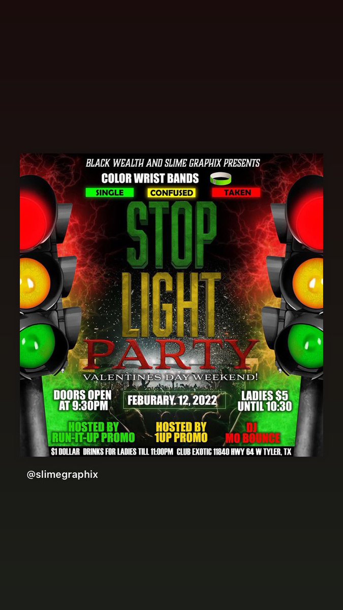 BWFBlacc's tweet photo. Feb 12th #SLPV-Day
Presented by @BlackWealthFam & @Slimegraphix
Doors open at 9:30 ladies $5-10:30
$1 drinks for ladies till 11
Hosted by @1UPPromo
RunItUpPromo
@djmobounce
Club Exotic 11840 HWY 64 W Tyler, Tx
#BlackWealthPromo #WealthyBaddies #1UPPromo #RunItUPPromo https://t.co/RDMFXLp5Yk