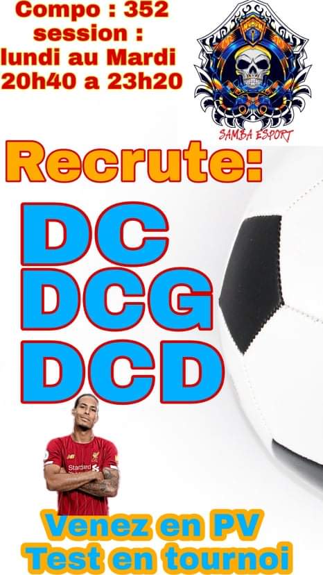 Bonjour a tous le club Samba Esport tout nouveau dans le monde du club pro mais avec des joueurs expérimenté 
Recrute aux postes suivants dans une compo 3-5-2 : 

DCD 
DC 
DCG 

Joueurs connaissant ce poste par coeur !!! 

Contacter moi en mp