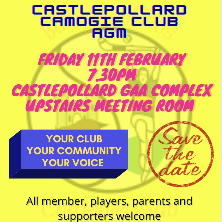 📝Our AGM will take place this Friday, February 11th at 7:30 PM in the upstairs meeting room of Castlepollard GAA Centre. 
We look forward to seeing all our members, players, parents and supporters at what is the start of a big year for the club 💙💛
All are welcome