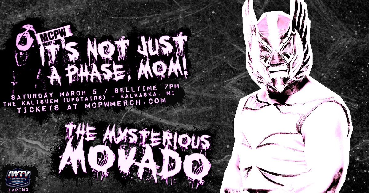 ❗ TALENT ANNOUNCEMENT ❗ 'The Mysterious' Movado (@bnunumber2) makes his MCPW return in less than a month at the Kaliseum! MCPW 'It's Not Just a Phase, Mom!' Saturday. March 5th - Doors at 6pm The Kaliseum (Upstairs) - Kalkaska, MI TICKETS: MCPWMerch.com