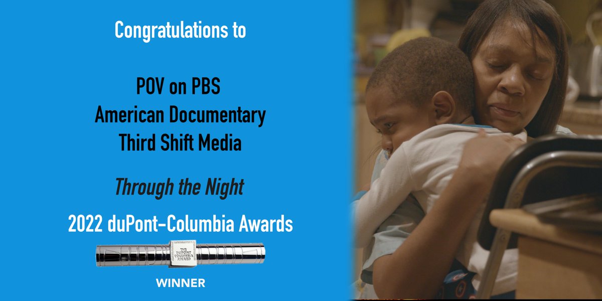 columbiajourn's tweet photo. The next baton is awarded to POV and @DJLaylo’s “Through the Night,” an intimate look at three overlooked and underpaid women whose lives intersect at a 24-hour daycare center.

The duPont jury called it “the highest form of public service journalism.” #duPont2022 https://t.co/YUtAmvdqs0