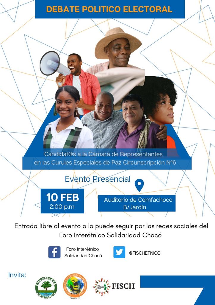 Evento✅| "Debate Político Electoral" este 10 de Febrero en el auditorio del Centro Recreacional Comfachocó, a partir de las 2:00 p.m. Un espacio de propuestas y estrategias por l@s Candidat@s a la Cámara de Representante de paz, en la circunscripciones especiales N°6.